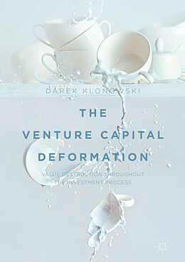 Livre Relié The Venture Capital Deformation de Darek Klonowski