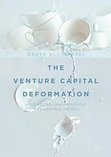 eBook (pdf) The Venture Capital Deformation de Darek Klonowski