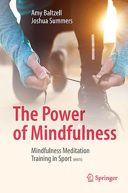 E-Book (pdf) The Power of Mindfulness von Amy Baltzell, Joshua Summers