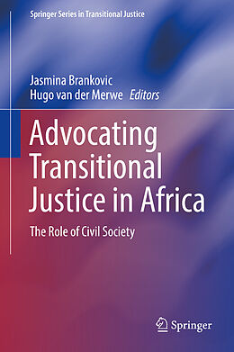 Livre Relié Advocating Transitional Justice in Africa de 