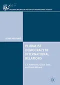 E-Book (pdf) Pluralist Democracy in International Relations von Leonie Holthaus