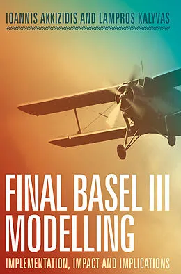E-Book (pdf) Final Basel III Modelling von Ioannis Akkizidis, Lampros Kalyvas