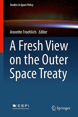 eBook (pdf) A Fresh View on the Outer Space Treaty de 