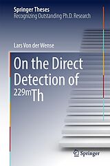 eBook (pdf) On the Direct Detection of 229m Th de Lars von der Wense