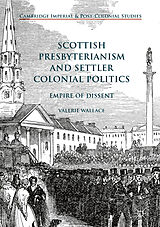 eBook (pdf) Scottish Presbyterianism and Settler Colonial Politics de Valerie Wallace