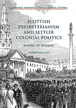 eBook (pdf) Scottish Presbyterianism and Settler Colonial Politics de Valerie Wallace