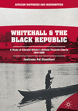 Fester Einband Whitehall and the Black Republic von Jyotirmoy Pal Chaudhuri