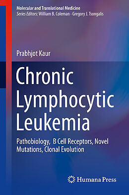 Fester Einband Chronic Lymphocytic Leukemia von Prabhjot Kaur