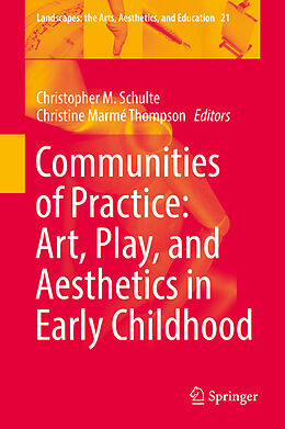 Fester Einband Communities of Practice: Art, Play, and Aesthetics in Early Childhood von 
