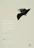 E-Book (pdf) The Figure of the Animal in Modern and Contemporary Poetry von Michael Malay