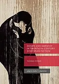 E-Book (pdf) Desire and Empathy in Twentieth-Century Dystopian Fiction von Thomas Horan