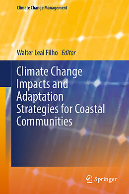 Livre Relié Climate Change Impacts and Adaptation Strategies for Coastal Communities de 