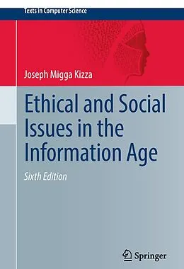 E-Book (pdf) Ethical and Social Issues in the Information Age von Joseph Migga Kizza