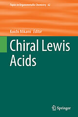 Livre Relié Chiral Lewis Acids de 