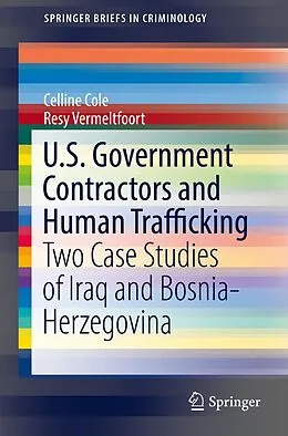 E-Book (pdf) U.S. Government Contractors and Human Trafficking von Celline Cole, Resy Vermeltfoort