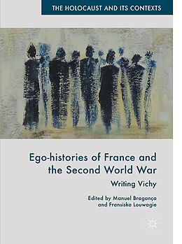 Livre Relié Ego-histories of France and the Second World War de 