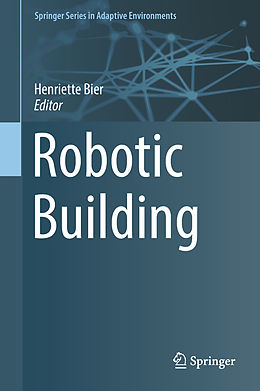 E-Book (pdf) Robotic Building von 