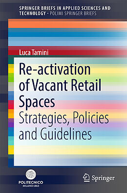 Kartonierter Einband Re-activation of Vacant Retail Spaces von Luca Tamini