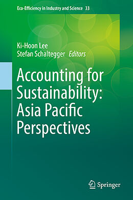 Livre Relié Accounting for Sustainability: Asia Pacific Perspectives de Ki-Hoon Lee, Stefan Schaltegger