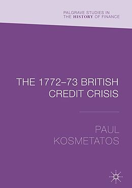 eBook (pdf) The 1772-73 British Credit Crisis de Paul Kosmetatos