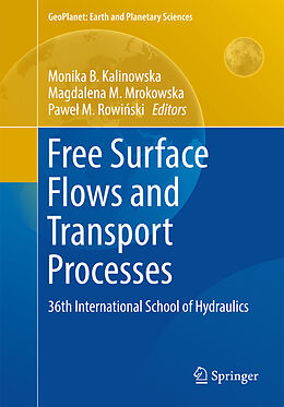 Fester Einband Free Surface Flows and Transport Processes von 