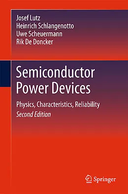 Fester Einband Semiconductor Power Devices von Josef Lutz, Rik De Doncker, Uwe Scheuermann