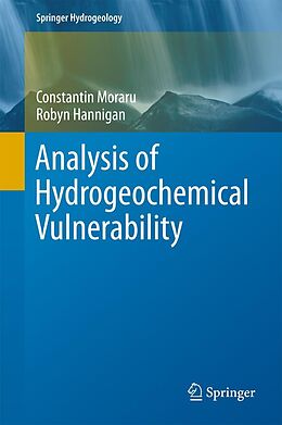 eBook (pdf) Analysis of Hydrogeochemical Vulnerability de Constantin Moraru, Robyn Hannigan