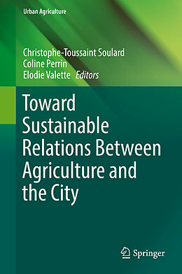 Fester Einband Toward Sustainable Relations Between Agriculture and the City von 