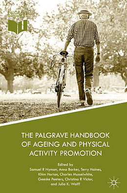 Livre Relié The Palgrave Handbook of Ageing and Physical Activity Promotion de 