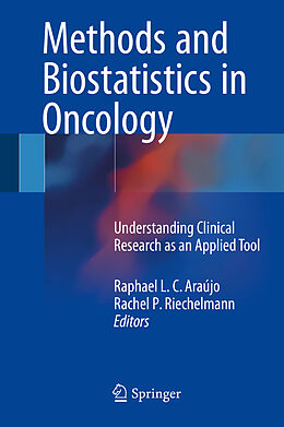 Livre Relié Methods and Biostatistics in Oncology de Rachel P Riechelmann