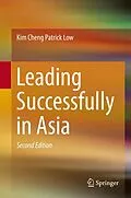 E-Book (pdf) Leading Successfully in Asia von Kim Cheng Patrick Low