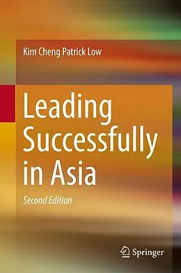 E-Book (pdf) Leading Successfully in Asia von Kim Cheng Patrick Low