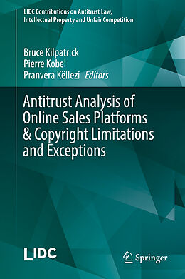 Livre Relié Antitrust Analysis of Online Sales Platforms & Copyright Limitations and Exceptions de 