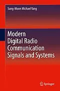 E-Book (pdf) Modern Digital Radio Communication Signals and Systems von Sung-Moon Michael Yang