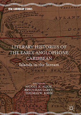 Livre Relié Literary Histories of the Early Anglophone Caribbean de 