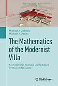 E-Book (pdf) The Mathematics of the Modernist Villa von Michael J. Ostwald, Michael J. Dawes