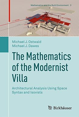 E-Book (pdf) The Mathematics of the Modernist Villa von Michael J. Ostwald, Michael J. Dawes