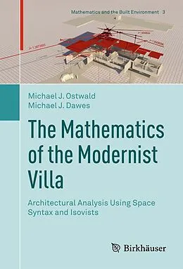 E-Book (pdf) The Mathematics of the Modernist Villa von Michael J. Ostwald, Michael J. Dawes