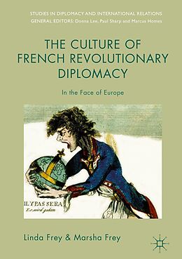 eBook (pdf) The Culture of French Revolutionary Diplomacy de Linda Frey, Marsha Frey