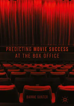 E-Book (pdf) Predicting Movie Success at the Box Office von Barrie Gunter