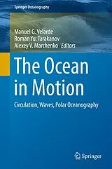Fester Einband The Ocean in Motion von Manuel G Velarde, Roman Yu Tarakanov, Alexey V Marchenko