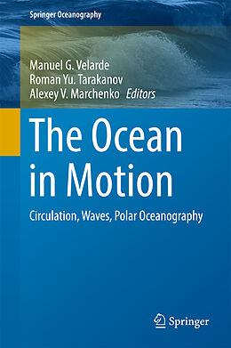 Fester Einband The Ocean in Motion von Manuel G Velarde, Roman Yu Tarakanov, Alexey V Marchenko