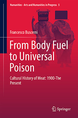 Livre Relié From Body Fuel to Universal Poison de Francesco Buscemi