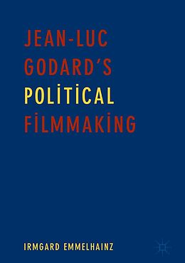 eBook (pdf) Jean-Luc Godard's Political Filmmaking de Irmgard Emmelhainz