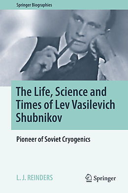 Fester Einband The Life, Science and Times of Lev Vasilevich Shubnikov von L. J. Reinders