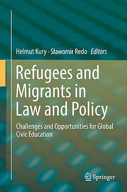 Livre Relié Refugees and Migrants in Law and Policy de 