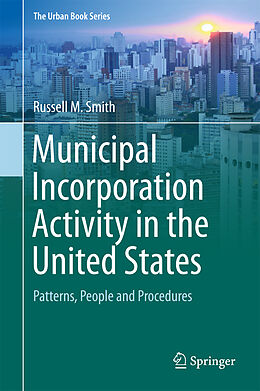 Livre Relié Municipal Incorporation Activity in the United States de Russell M. Smith
