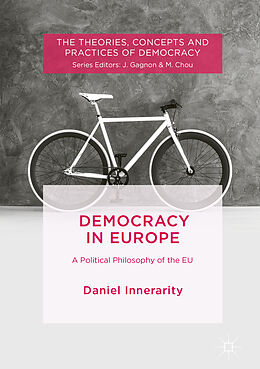 Fester Einband Democracy in Europe von Daniel Innerarity