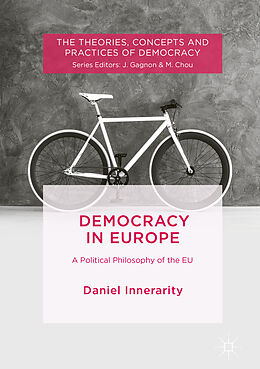E-Book (pdf) Democracy in Europe von Daniel Innerarity