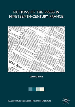 Livre Relié Fictions of the Press in Nineteenth-Century France de Edmund Birch
